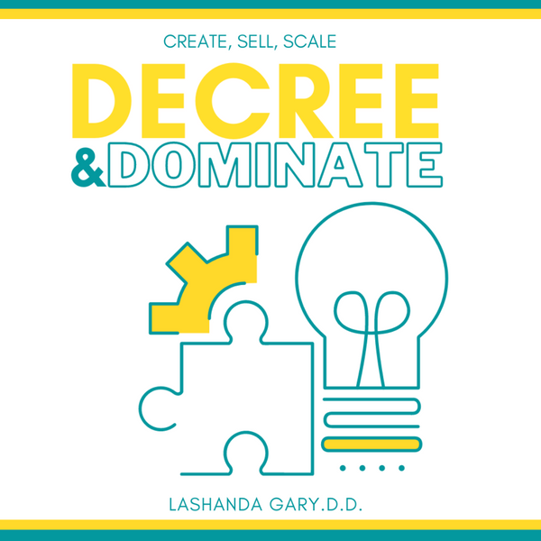 DECREE & DOMINATE