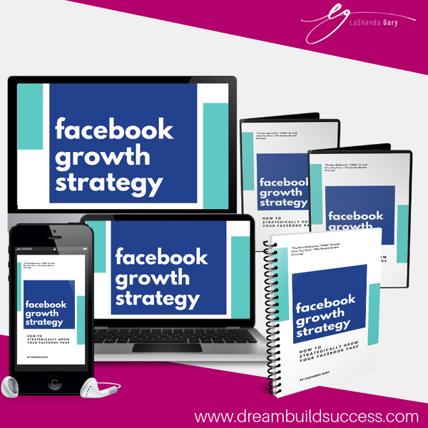 Facebook Growth Strategy - DreamBuildSuccess