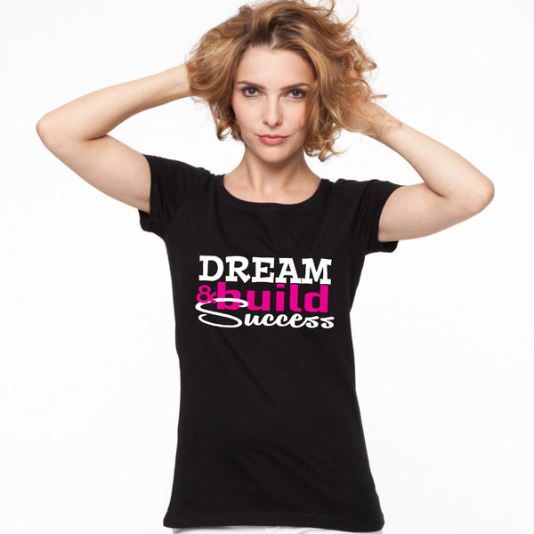 Dream Build Success Shirt - DreamBuildSuccess