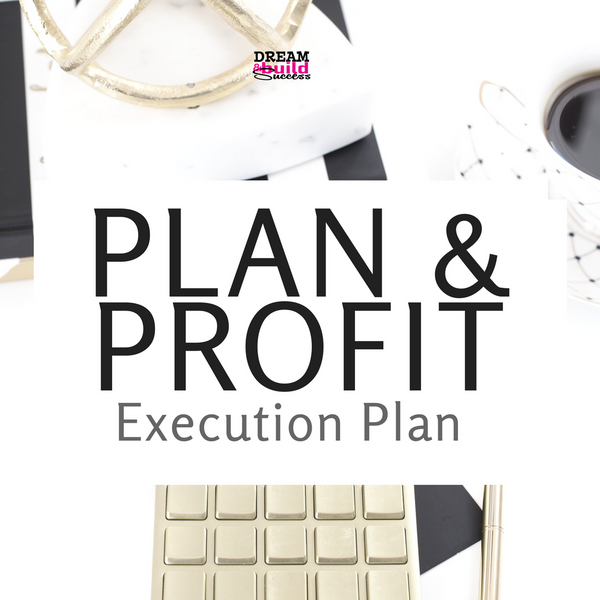 Plan = Profit - DreamBuildSuccess